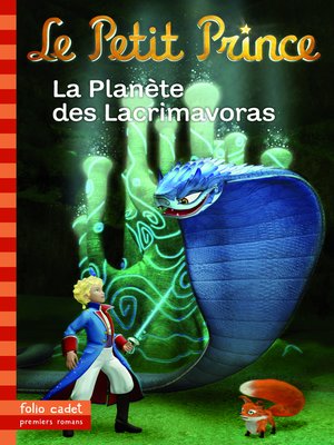 cover image of Le Petit Prince (Tome 17)--La Planète des Lacrimavoras